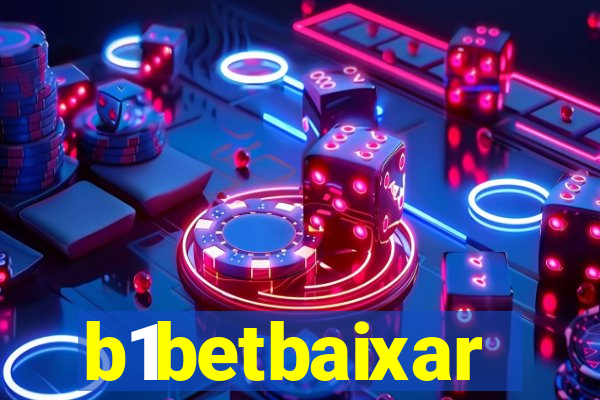 b1betbaixar