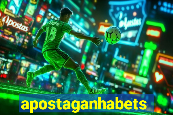 apostaganhabets