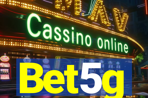 Bet5g