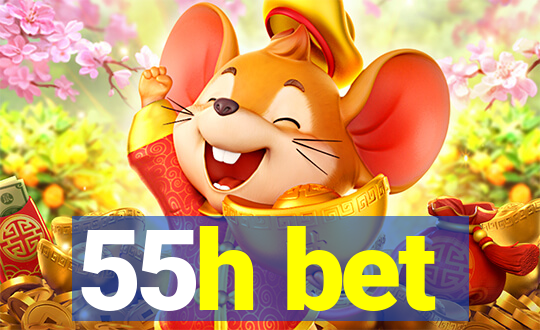 55h bet