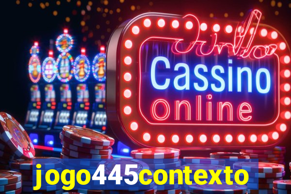 jogo445contexto