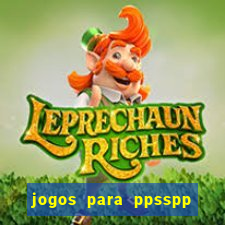 jogos para ppsspp download android