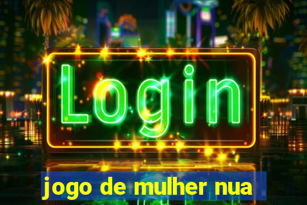 jogo de mulher nua