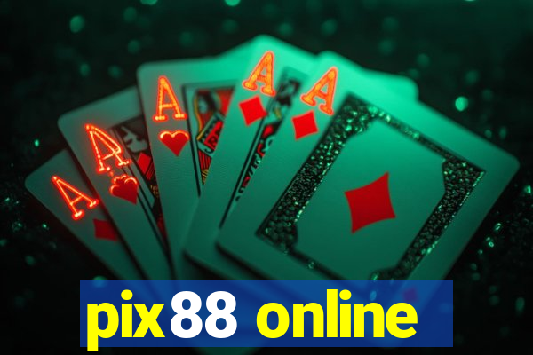 pix88 online