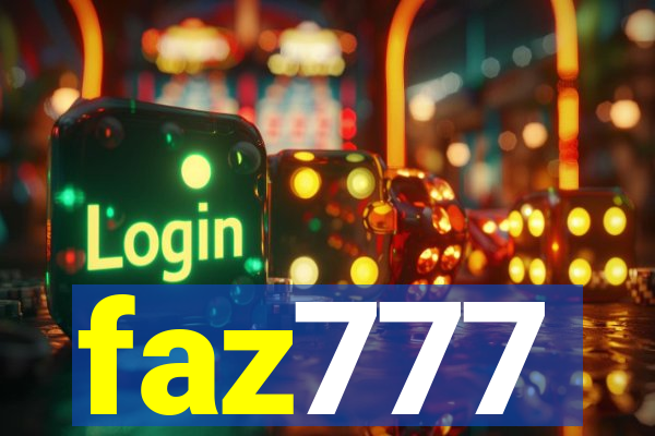 faz777