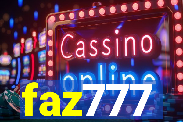 faz777