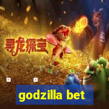 godzilla bet