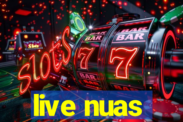 live nuas