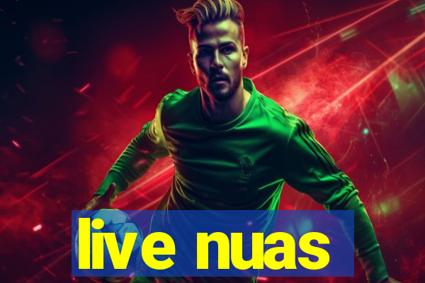 live nuas