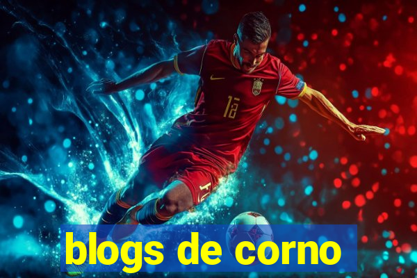 blogs de corno