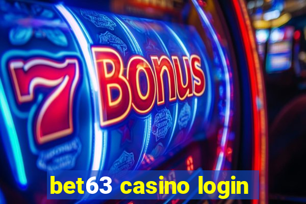bet63 casino login