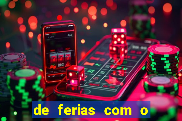 de ferias com o ex sem censura