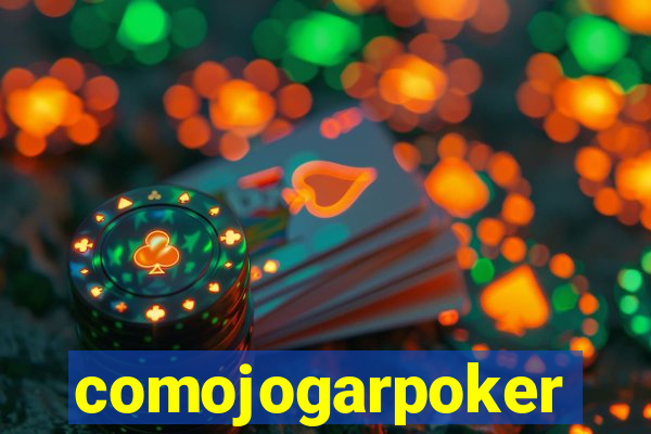 comojogarpoker