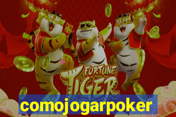 comojogarpoker