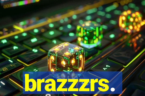 brazzzrs.