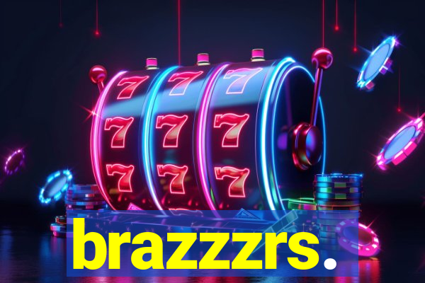 brazzzrs.