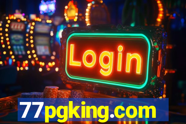 77pgking.com
