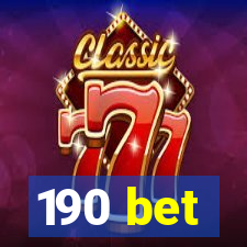 190 bet