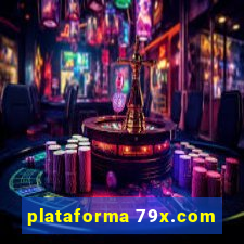 plataforma 79x.com