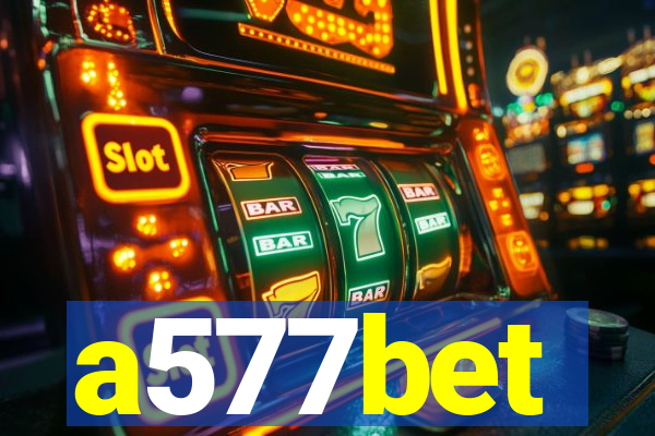 a577bet