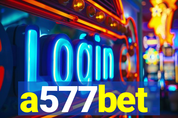 a577bet