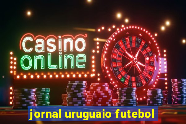 jornal uruguaio futebol