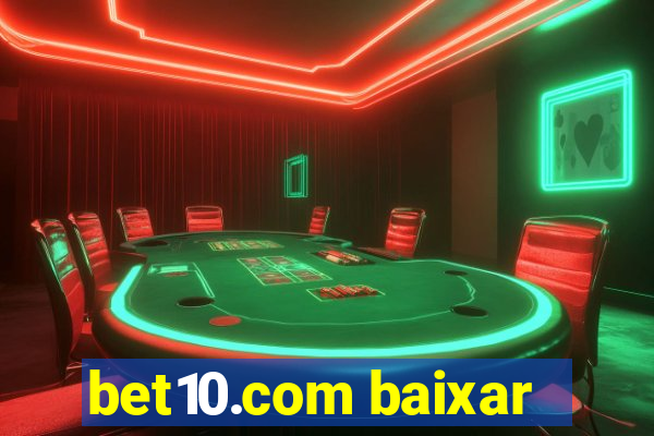 bet10.com baixar