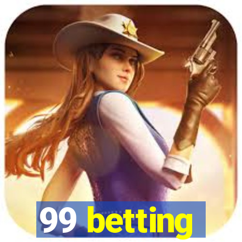 99 betting