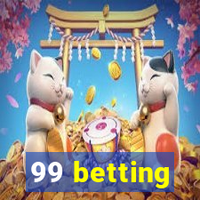 99 betting