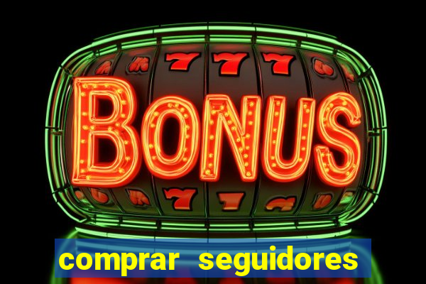 comprar seguidores instagram barato