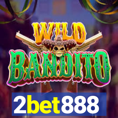 2bet888