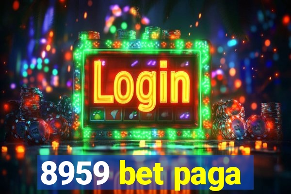 8959 bet paga