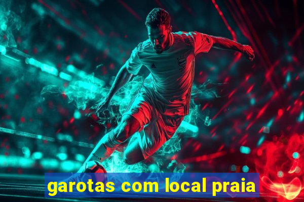 garotas com local praia