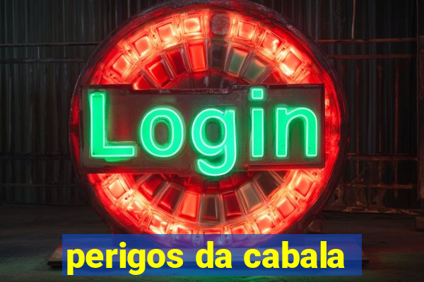 perigos da cabala