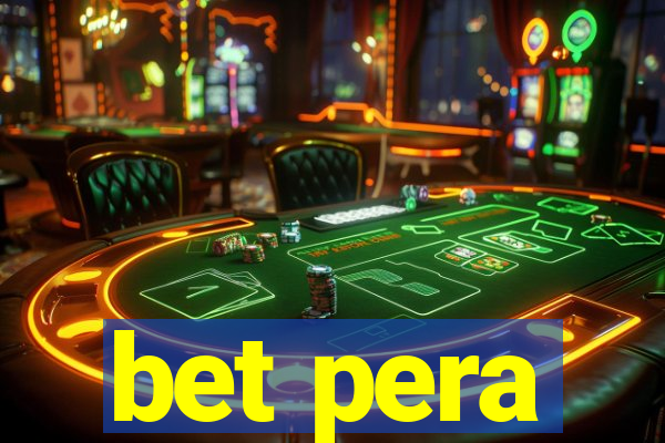 bet pera