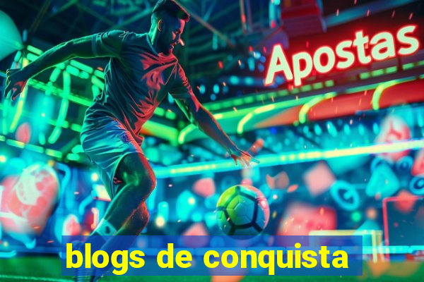 blogs de conquista