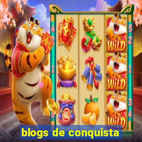 blogs de conquista