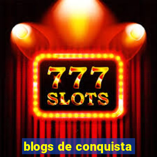 blogs de conquista
