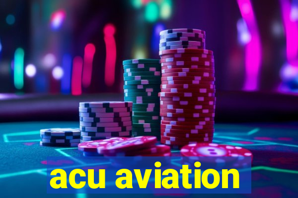 acu aviation