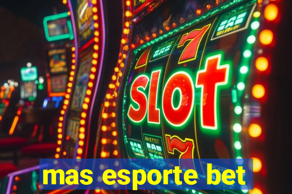 mas esporte bet