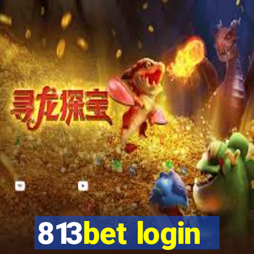 813bet login