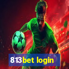 813bet login
