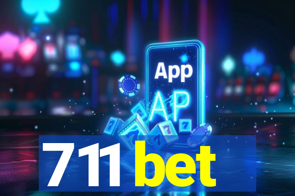711 bet
