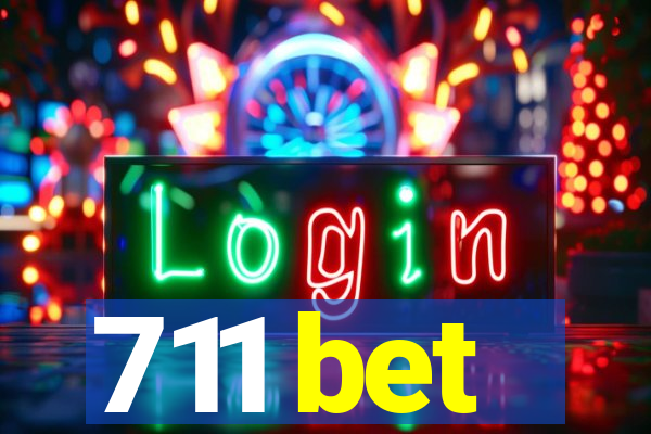 711 bet