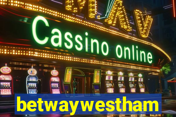 betwaywestham