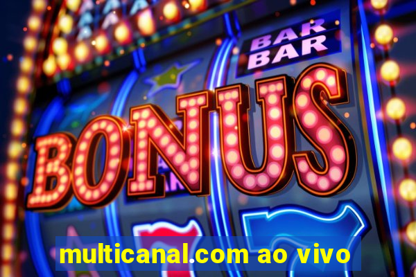 multicanal.com ao vivo