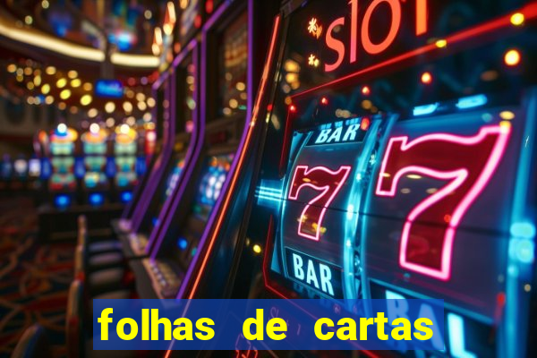 folhas de cartas para imprimir