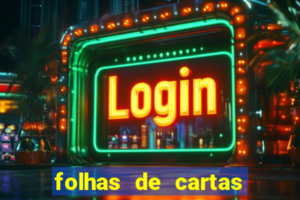 folhas de cartas para imprimir