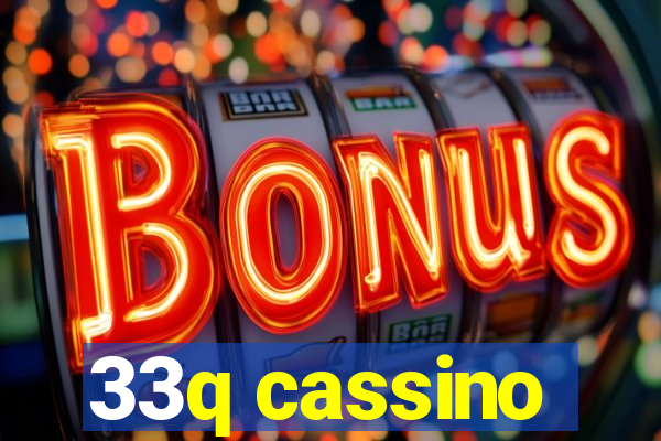 33q cassino
