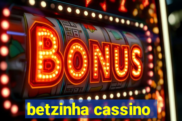 betzinha cassino